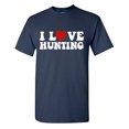 thumbnail image 1 of I Love Hunting Sarcastic Humor Graphic Tees Gift For Mens Novelty Funny T Shirt, 1 of 5