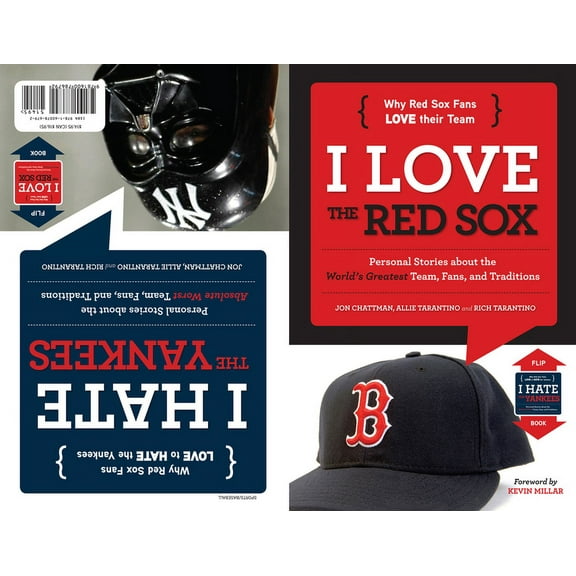 I Love/I Hate I Love the Red Sox/I Hate the Yankees: Personal Stories about the World's Greatest Team, Fans, and Traditions/Perso, (Hardcover)