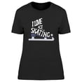 thumbnail image 1 of I Love Ice Skating  T-Shirt Women -Image by Shutterstock, Female Small, 1 of 2