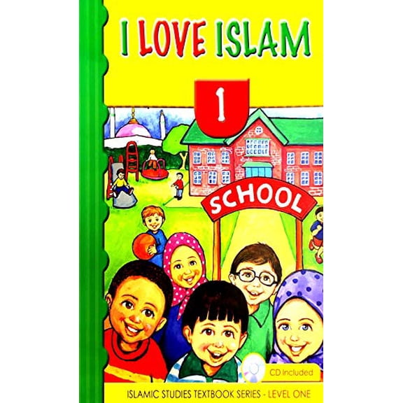 Pre-Owned I Love Islam Textbook: Level 1 (Second Edition)