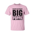 thumbnail image 1 of I Love It ... Call Me Big Poppa Adult Short Sleeve T-shirt, 1 of 4
