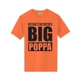 thumbnail image 1 of I Love It ... Call Me Big Poppa Short Sleeve Neon T-Shirt, 1 of 1
