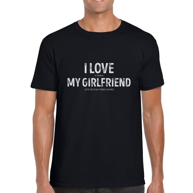 I Love It When My Girlfriend Lets Me Play Video Games, Medium, Black