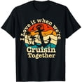 thumbnail image 1 of I Love It When We're Cruisin Together Cruise for couples T-Shirt, 1 of 4