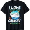 thumbnail image 1 of I Love It When We're Cruisin' Together T-Shirt Black Small, 1 of 4