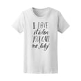 thumbnail image 1 of I Love It When You Call Me Baby T-Shirt Women -Image by Shutterstock, Female Medium, 1 of 2