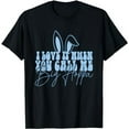 thumbnail image 1 of I Love It When You Call Me Big Hoppa Retro Easter Bunny T-Shirt, 1 of 5