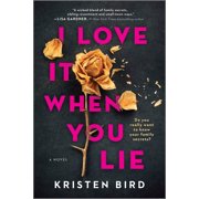 I Love It When You Lie A Suspense Novel, Paperback