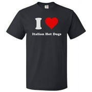 I Love Italian Hot Dogs T shirt I Heart Italian Hot Dogs