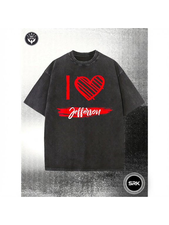 I Love Jefferson Graphic Vintage Oversized Washed High Street Grunge Y2K Short Sleeve Crewneck Cotton Unisex Men's Women's Tee Shirt