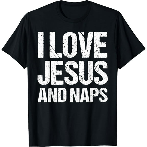 I Love Jesus And Naps Funny Sleep Lover Christian T-ShirtBrand clothing, men and women can wear, black, white, gifts.