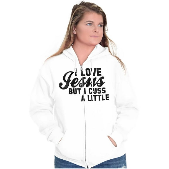 I Love Jesus But I Cuss a Little Zip Hoodie Sweatshirt Women Brisco Brands S