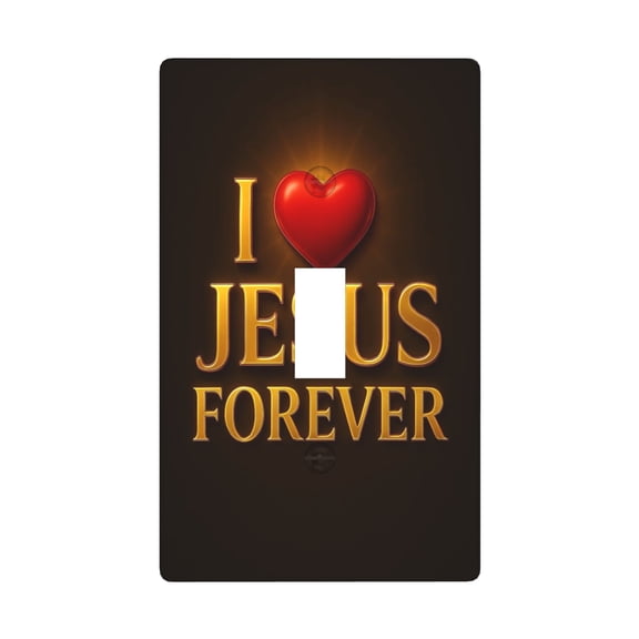 I Love Jesus Forever Single Toggle Light Switch Plate, 1 Gang Outlet Cover