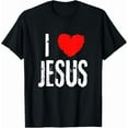 thumbnail image 1 of I Love Jesus I Heart Jesus Funny Jesus T-Shirt, Christian Shirt for Women Men Religious Graphic Crewneck Faith Tee, 1 of 7
