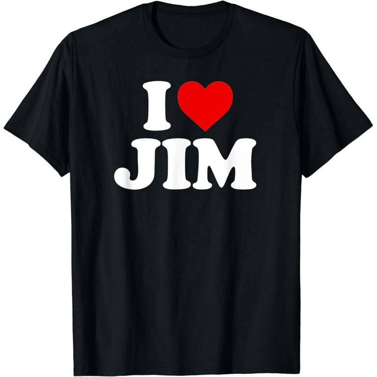 I Love Jim - Heart T-Shirt I Love Jim - Heart T-Shirt