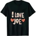 thumbnail image 1 of I Love Joe - Heart Gift T-Shirt 1688, 1 of 3