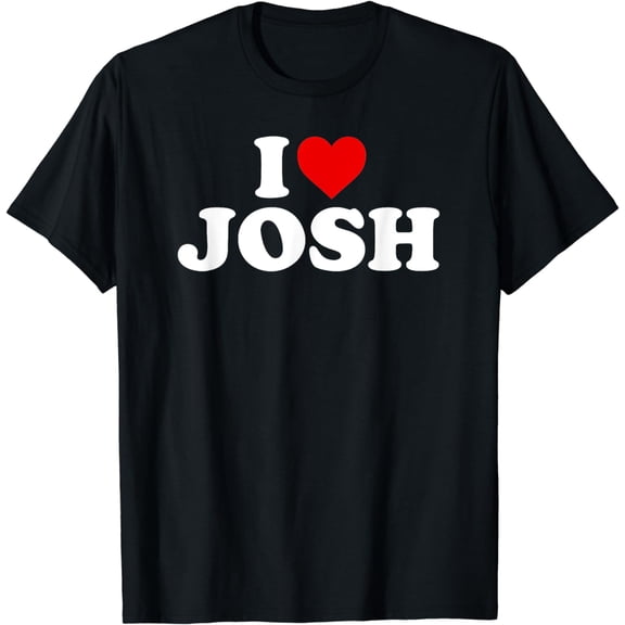 I Love Josh - Heart T-Shirt