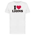 thumbnail image 1 of I Love Lions Slogan Graphic Tee Men's -Image by Shutterstock, 1 of 2