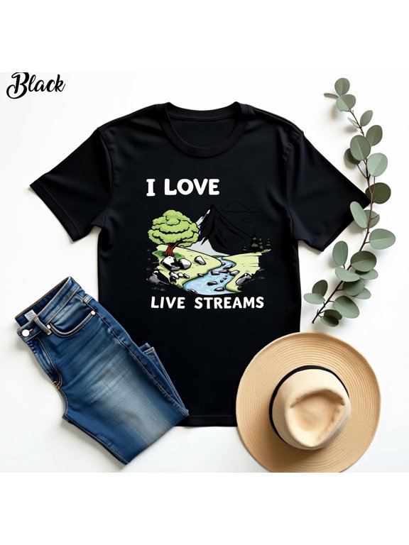 I Love Live Streams Funny T-Shirt, Humor Gaming Streamer Tee for Men Women, Online Video Streaming Meme Shirt, Gamer Internet Geek Gift Top