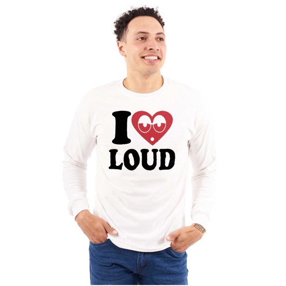 I Love Loud Heart Eyes Funny EDM Pot Long Sleeve TShirt Men Women Brisco Brands M