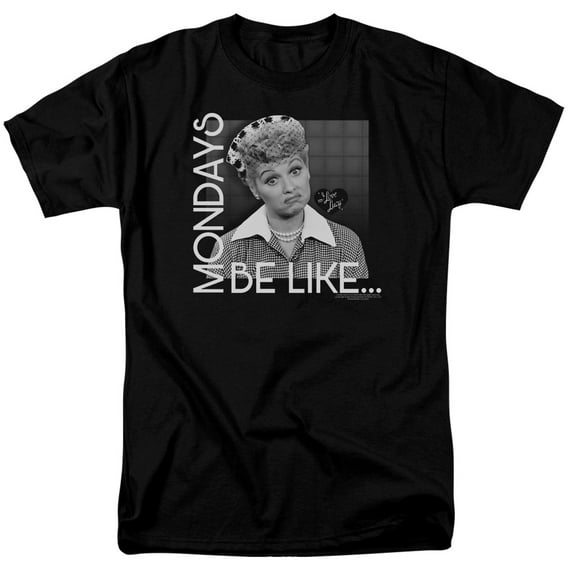 I Love Lucy Mondays Be Like S/S Adult 18/1 T-Shirt Black