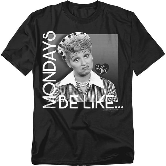 I Love Lucy T-Shirt Mondays Be Like Unisex Graphic Tee For Men & Women