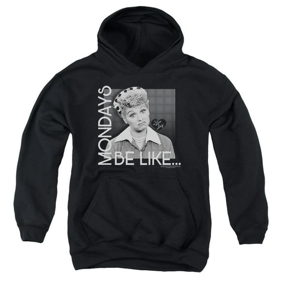 I Love Lucy Mondays Be Like Youth Pullover Hoodie Sweatshirt Black