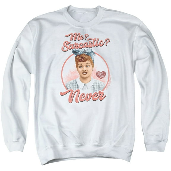 I Love Lucy - Sarcastic - Crewneck Sweatshirt - XXX-Large