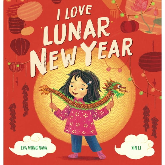 I Love Lunar New Year, (Paperback)