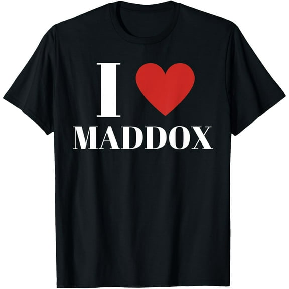 I Love MADDOX Heart Family Lover T-Shirt