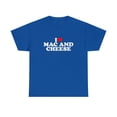 thumbnail image 1 of I Love Mac And Cheese I Heart Mac And Cheese Tshirt, 1 of 1