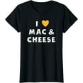 thumbnail image 1 of I Love Mac & Cheese Heart Funny Mac N Cheese Lover Gifts T-Shirt, 1 of 3