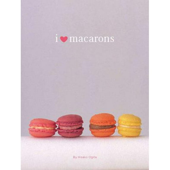 Pre-Owned I Love Macarons (Paperback)