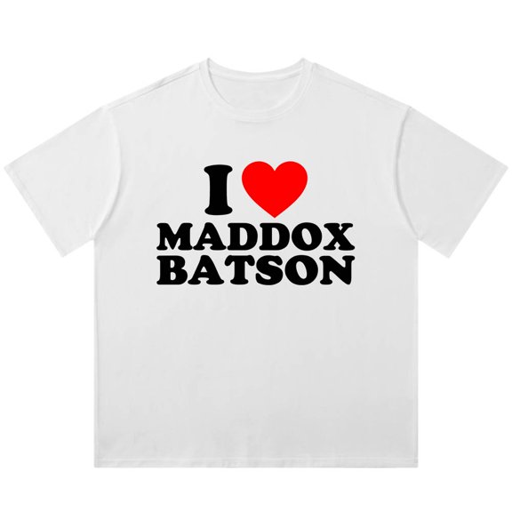 I Love Maddox Batson Wash T-Shirts Summer Unisex Streetwear Cotton Short Sleeve Tee