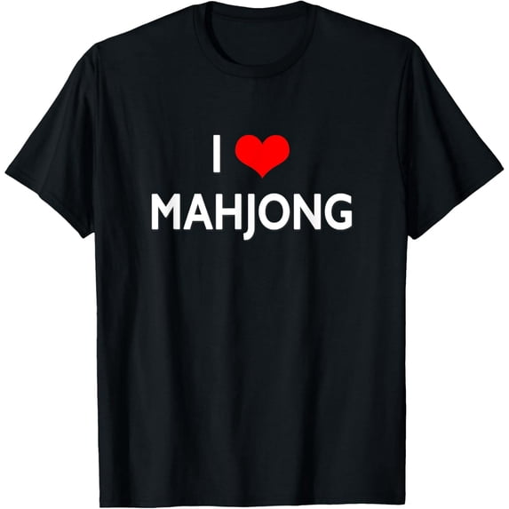 I Love Mahjong T Shirt, Funny Mahjong Player Tee
