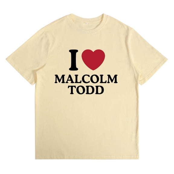 I Love Malcolm Todd Cotton T-shirt Unisex Short Sleeve Crewneck Tee Casual Fashion Clothes