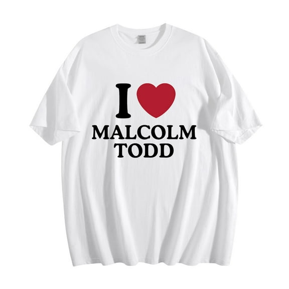 I Love Malcolm Todd Cotton T-shirt Unisex Short Sleeve Crewneck Tee Casual Fashion Clothes