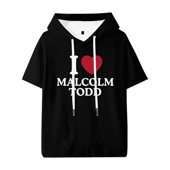 I Love Malcolm Todd Hooded T-shirt Women Men Fashion Short Sleeve Tee