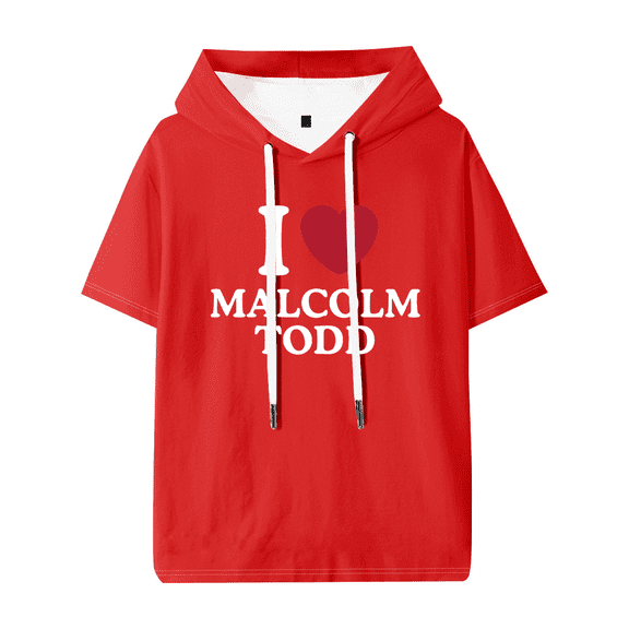 I Love Malcolm Todd Hooded T-shirt Women Men Fashion Short Sleeve Tee