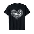 thumbnail image 1 of I Love Math Heart for Math Lovers & Teachers T-Shirt, 1 of 5