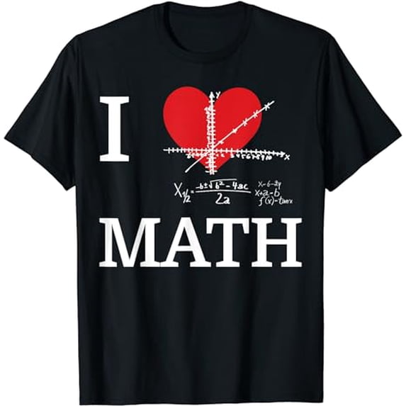 I Love Math I Heart Math Funny Mathematics Nerd T-Shirt T-Shirt