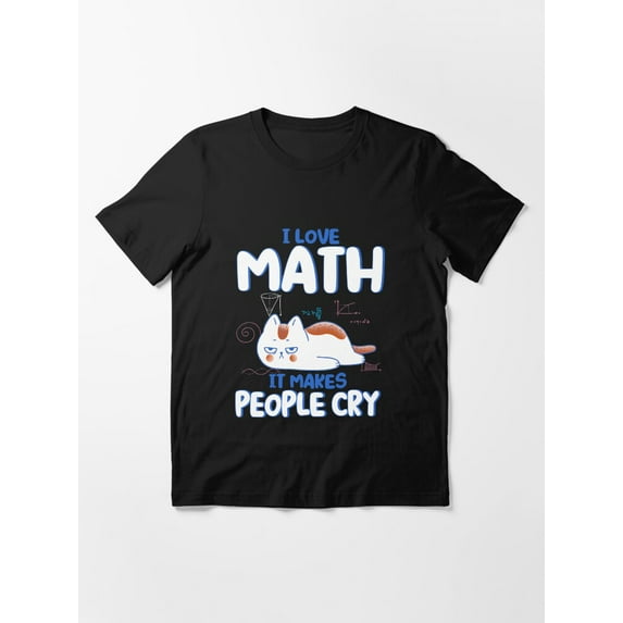 I Love Math It Makes People Cry Grumpy Cat Feline Humor Geek Gift ...