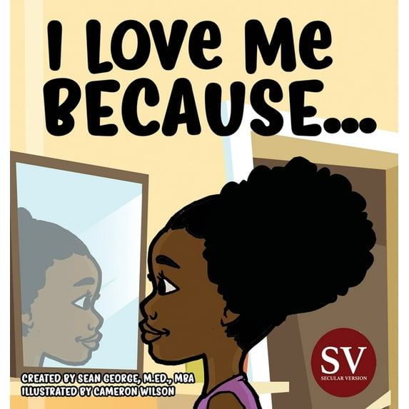 I Love Me Because...(SV), (Hardcover)