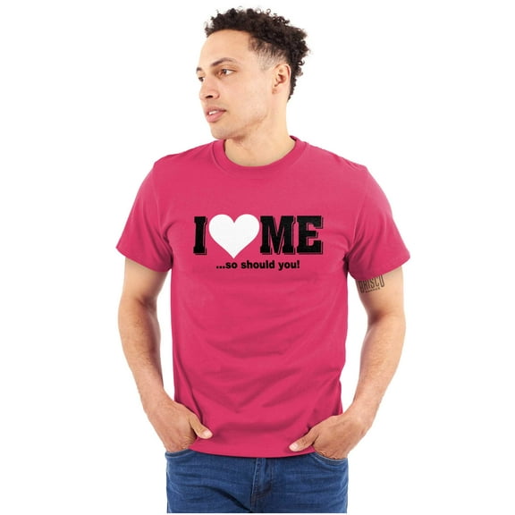 I Love Me Funny Flirty Valentines Day Women's Graphic T Shirt Tees Brisco Brands L