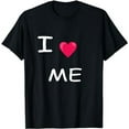 thumbnail image 1 of I Love Me T-Shirt, 1 of 5