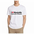 thumbnail image 1 of I Love Mentally Unstable Women Shirt Funny Short Sleeve Graphic Crewneck Pullover Tops, 1 of 8