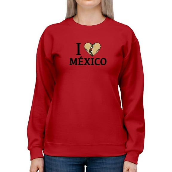 I Love Mexico, Burrito Sweatshirt Women -Smartprints Designs, Female XX-Large