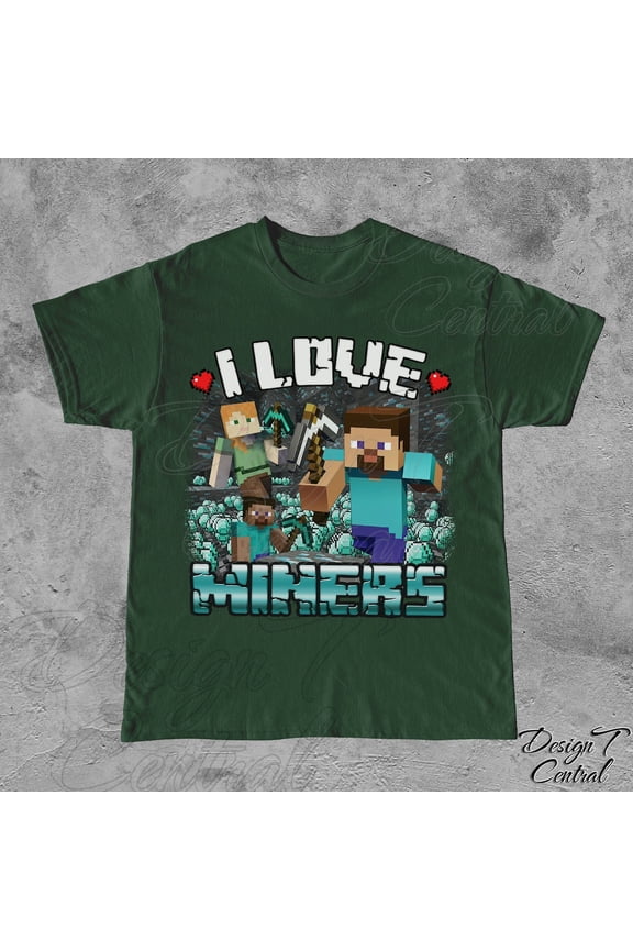 I Love Miners Unisex T-Shirt, Unhinged, That Go Hard, Gamer Gift, Cursed, Weird, Weirdcore Tee, Gag Gift for Him