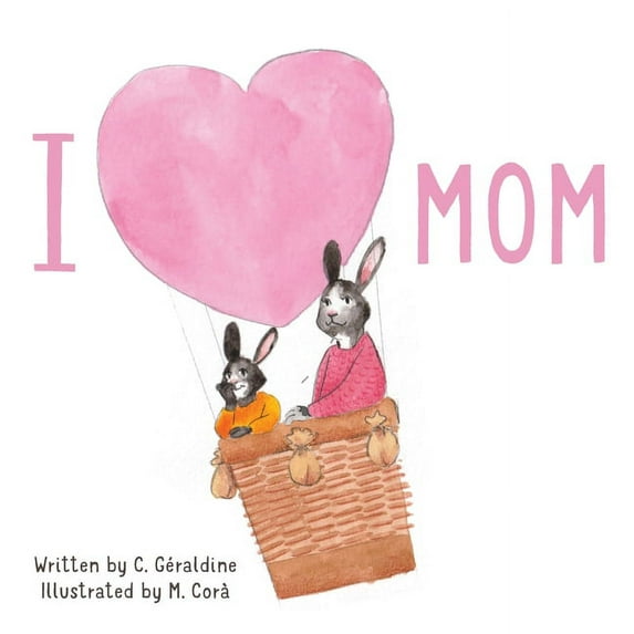 I Love Mom, (Paperback)
