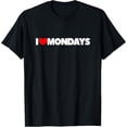 thumbnail image 1 of I Love Mondays Clothing Co.I Love Mondays T-Shirt, 1 of 5